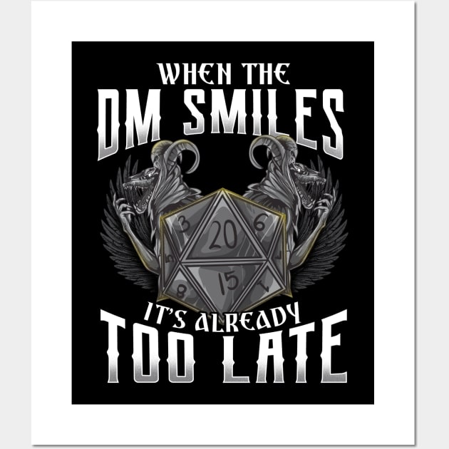 Awesome When the DM Smiles, It's Already Too Late Wall Art by theperfectpresents